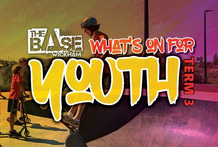 Promotional graphic for The Base Wickham featuring a vibrant photo of young people riding scooters and BMX bikes at a skate park. Bold graffiti-style text reads "What's On for Youth – Term 3", with The Base Wickham logo in the top left. The energetic yellow, red and white typography sits over a colourful purple, orange and green background, creating a fun, urban feel that appeals to young people.